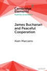 Image for James Buchanan and Peaceful Cooperation