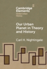 Image for Our Urban Planet in Theory and History