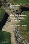 Image for The Bell Beaker Phenomenon in Europe: A Harmony of Difference