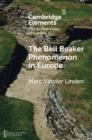 Image for The Bell Beaker Phenomenon in Europe  : a harmony of difference