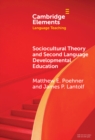 Image for Sociocultural Theory and Second Language Developmental Education