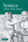 Image for Seneca and the Self