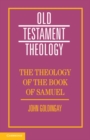 Image for The Theology of the Book of Samuel