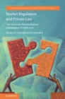 Image for Market Regulation and Private Law