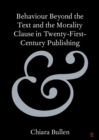 Image for Behaviour Beyond the Text and the Morality Clause in Twenty-First-Century Publishing