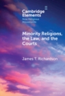 Image for Minority Religions, the Law, and the Courts