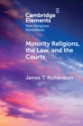 Image for Minority Religions, the Law, and the Courts