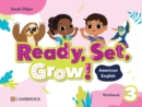 Image for Ready, Set, Grow! Level 3 Workbook American English