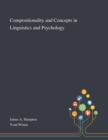 Image for Compositionality and Concepts in Linguistics and Psychology