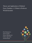 Image for Theory and Applications of Ordered Fuzzy Numbers : A Tribute to Professor Witold Kosinski