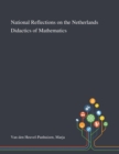 Image for National Reflections on the Netherlands Didactics of Mathematics