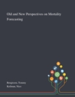 Image for Old and New Perspectives on Mortality Forecasting
