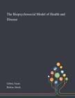 Image for The Biopsychosocial Model of Health and Disease