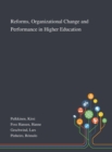 Image for Reforms, Organizational Change and Performance in Higher Education