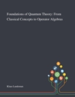 Image for Foundations of Quantum Theory