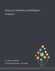Image for Essays in Anarchism and Religion : Volume 1