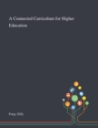 Image for A Connected Curriculum for Higher Education