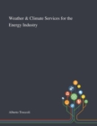Image for Weather &amp; Climate Services for the Energy Industry