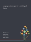 Image for Language Technologies for a Multilingual Europe
