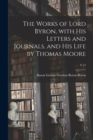 Image for The Works of Lord Byron, With His Letters and Journals, and His Life by Thomas Moore; V.12
