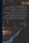 Image for Report to the House of Representatives of the United States of America, Vindicating the Rights of Charles T. Jackson to the Discovery of the Anaesthetic Effects of Ether Vapor, and Disproving the Clai