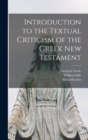 Image for Introduction to the Textual Criticism of the Greek New Testament