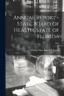 Image for Annual Report - State Board of Health, State of Florida; 1891