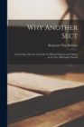 Image for Why Another Sect : Containing a Review of Articles by Bishop Simpson and Others on the Free Methodist Church