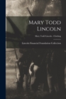 Image for Mary Todd Lincoln; Mary Todd Lincoln - Clothing