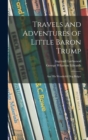 Image for Travels and Adventures of Little Baron Trump : and His Wonderful Dog Bulger