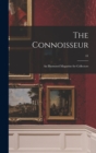 Image for The Connoisseur : an Illustrated Magazine for Collectors; 41