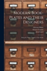 Image for Modern Book-plates and Their Designers : Being the Winter Number of the Stvdio