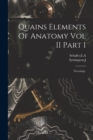 Image for Quains Elements Of Anatomy Vol II Part I