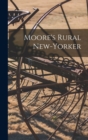 Image for Moore&#39;s Rural New-Yorker
