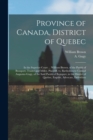 Image for Province of Canada, District of Quebec [microform]
