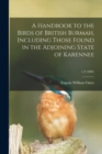 Image for A Handbook to the Birds of British Burmah, Including Those Found in the Adjoining State of Karennee; v.2 (1883)