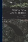 Image for Design of a Swing Bridge