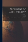 Image for Argument of Capt. W.H. Day