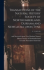 Image for Transactions of the Natural History Society of Northumberland, Durham and Newcastle Upon Tyne; v. 5 (1873-76)