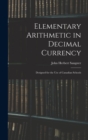 Image for Elementary Arithmetic in Decimal Currency