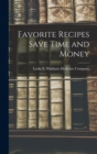 Image for Favorite Recipes Save Time and Money