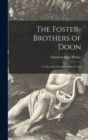 Image for The Foster-brothers of Doon [microform]