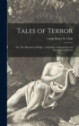 Image for Tales of Terror; or, The Mysteries of Magic : a Selection of Wonderful and Supernatural Stories
