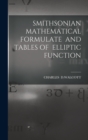 Image for Smithsonian Mathematical Formulate and Tables of Elliptic Function