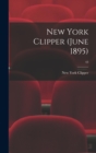 Image for New York Clipper (June 1895); 43