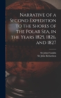 Image for Narrative of a Second Expedition to the Shores of the Polar Sea, in the Years 1825, 1826, and 1827 [microform]