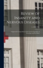 Image for Review of Insanity and Nervous Diseases