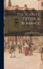 Image for The Scarlet Letter, a Romance; c.1