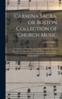 Image for Carmina Sacra, or Boston Collection of Church Music