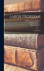 Image for Labor Problems [microform]